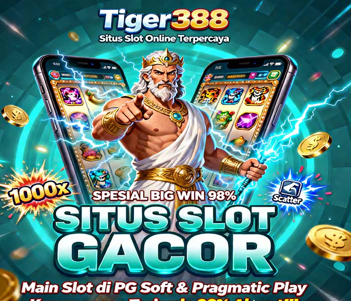 Tiger388 Slot BSI Online Gacor Banyak Jackpot Besar